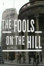 Watch The Fools on the Hill Projectfreetv