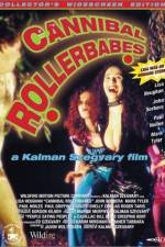 Watch Cannibal Rollerbabes Projectfreetv