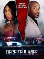 Watch The Deceitful Wife Projectfreetv