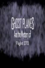 Watch Ghost Planes Projectfreetv