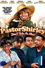 Watch Pastor Shirley Projectfreetv