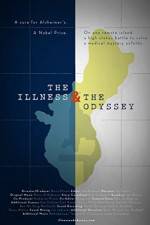 Watch The Illness and the Odyssey Projectfreetv