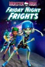 Watch Monster High: Friday Night Frights Projectfreetv