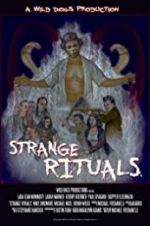 Watch Strange Rituals Projectfreetv