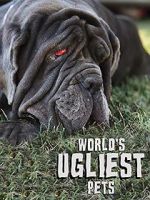 Watch World\'s Ugliest Pets Online Projectfreetv