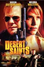 Watch Desert Saints Projectfreetv