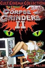 Watch The Corpse Grinders 2 Projectfreetv
