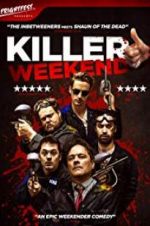 Watch Killer Weekend Projectfreetv