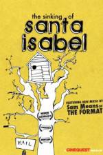 Watch The Sinking of Santa Isabel Projectfreetv