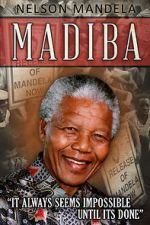 Watch Nelson Mandela: Madiba Projectfreetv