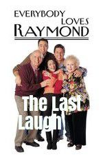 Watch Everybody Loves Raymond: The Last Laugh Projectfreetv