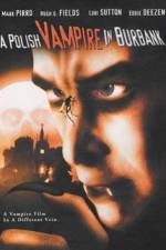 Watch Polish Vampire in Burbank Projectfreetv