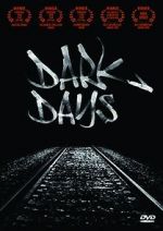 Watch Dark Days Projectfreetv