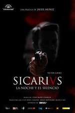 Watch Sicarivs: La noche y el silencio Projectfreetv