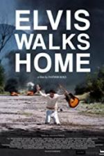 Watch Elvis Walks Home Projectfreetv