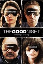 Watch The Good Night Projectfreetv