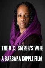 Watch The D.C. Sniper's Wife: A Barbara Kopple Film Projectfreetv