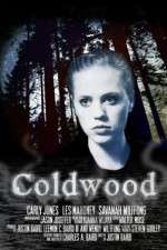Watch Coldwood Projectfreetv