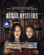 Watch The Abigail Mysteries Projectfreetv