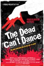 Watch The Dead Can\'t Dance Projectfreetv