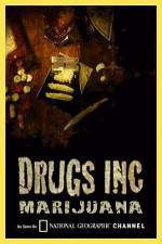 Watch National Geographic: Drugs Inc - Marijuana Projectfreetv