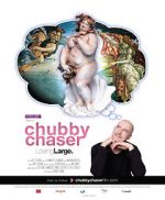 Watch Chubby Chaser Megashare8