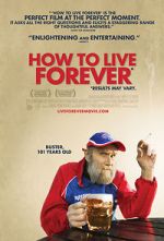 Watch How to Live Forever Projectfreetv