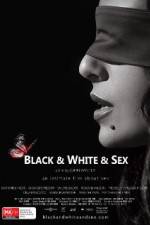 Watch Black & White & Sex Projectfreetv