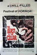 Watch The Beast in the Cellar Projectfreetv