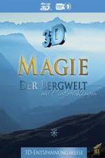 Watch Magie der Bergwelt Projectfreetv