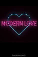 Watch Modern Love Projectfreetv