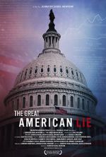 Watch The Great American Lie Projectfreetv