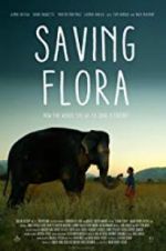 Watch Saving Flora Megashare9