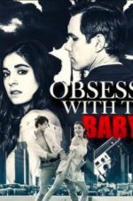 Watch Obsessed with the Babysitter Projectfreetv
