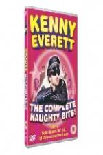 Watch Kenny Everett - The Complete Naughty Bits Projectfreetv