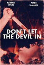 Watch Don\'t Let the Devil In Projectfreetv