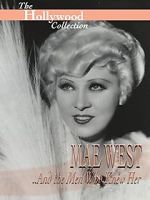 Watch Mae West and the Men Who Knew Her Projectfreetv