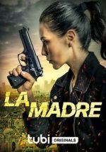 Watch La Madre Projectfreetv
