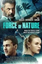 Watch Force of Nature Projectfreetv