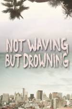 Watch Not Waving But Drowning Projectfreetv