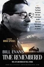 Watch Bill Evans: Time Remembered Projectfreetv
