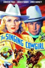 Watch The Singing Cowgirl Projectfreetv