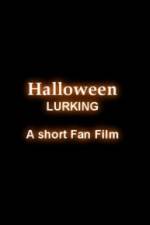 Watch Halloween Lurking Projectfreetv