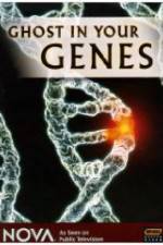 Watch Ghost in Your Genes Projectfreetv