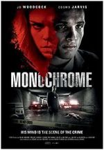 Watch Monochrome Projectfreetv