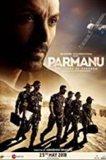 Watch Parmanu: The Story of Pokhran Projectfreetv