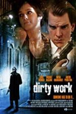 Watch Dirty Work Projectfreetv