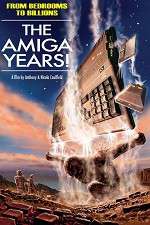 Watch From Bedrooms to Billions: The Amiga Years! Projectfreetv