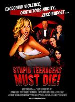 Watch Stupid Teenagers Must Die! Projectfreetv