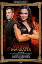 Watch The Misadventures of Mistress Maneater Projectfreetv